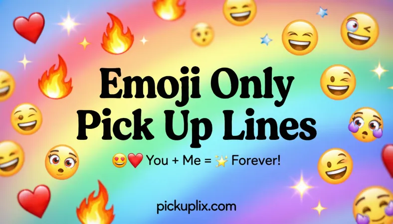 Emoji Only Pick Up Lines