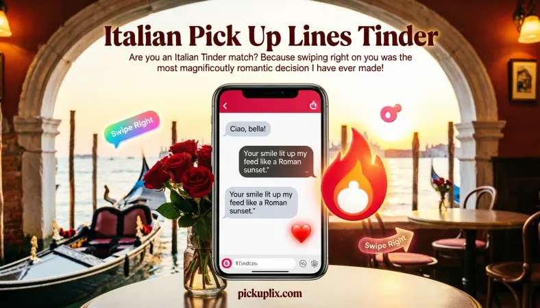 Italian Pick Up Lines Tinder
