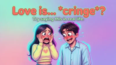 Cringey Pickup Lines