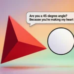 Geometry Pickup Lines