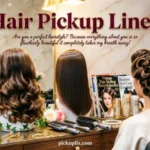 Hair Pickup Lines