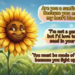 Sunflower Pickup Lines