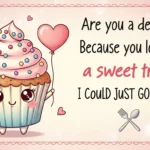 Dessert Pickup Line
