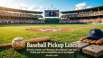 Baseball Pickup Lines