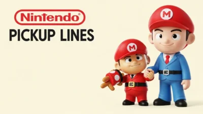 Nintendo Pickup Lines