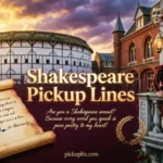 Shakespeare Pickup Lines