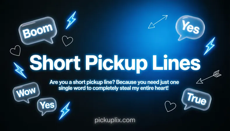 Short Pickup Lines