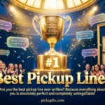 Best Pickup Lines