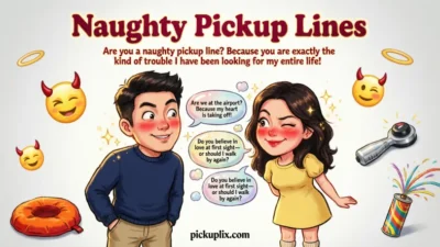 Naughty Pickup Lines