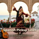 Spanish Pickup Lines