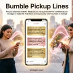 Bumble Pickup Lines