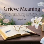 Grieve Meaning
