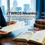 JTWROS Meaning