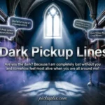 dark pickup lines