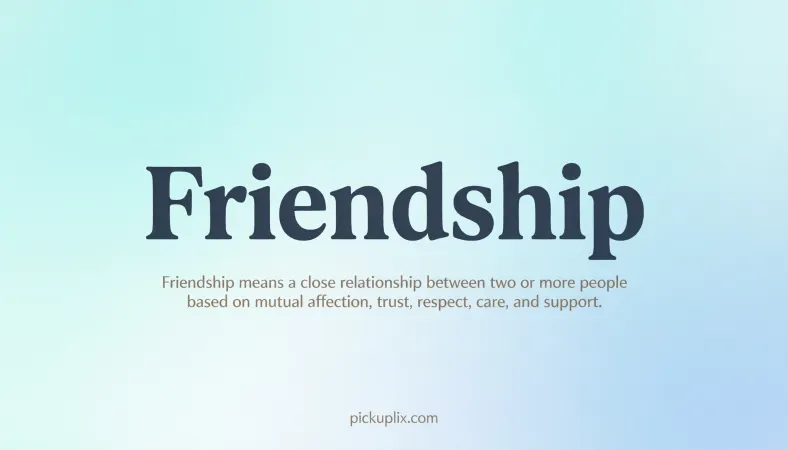 Friendship Meaning