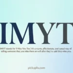 IMYT Meaning