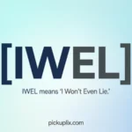 IWEL Meaning