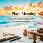 La Playa Meaning
