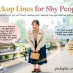 Pickup Lines for Shy People