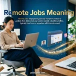 Remote Jobs Meaning