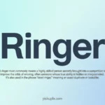 Ringer Meaning