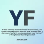 YF Meaning